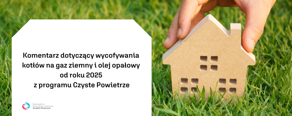 SPIUG_Komentarz dotyczący wycofywania kotłów na gaz ziemny - banner